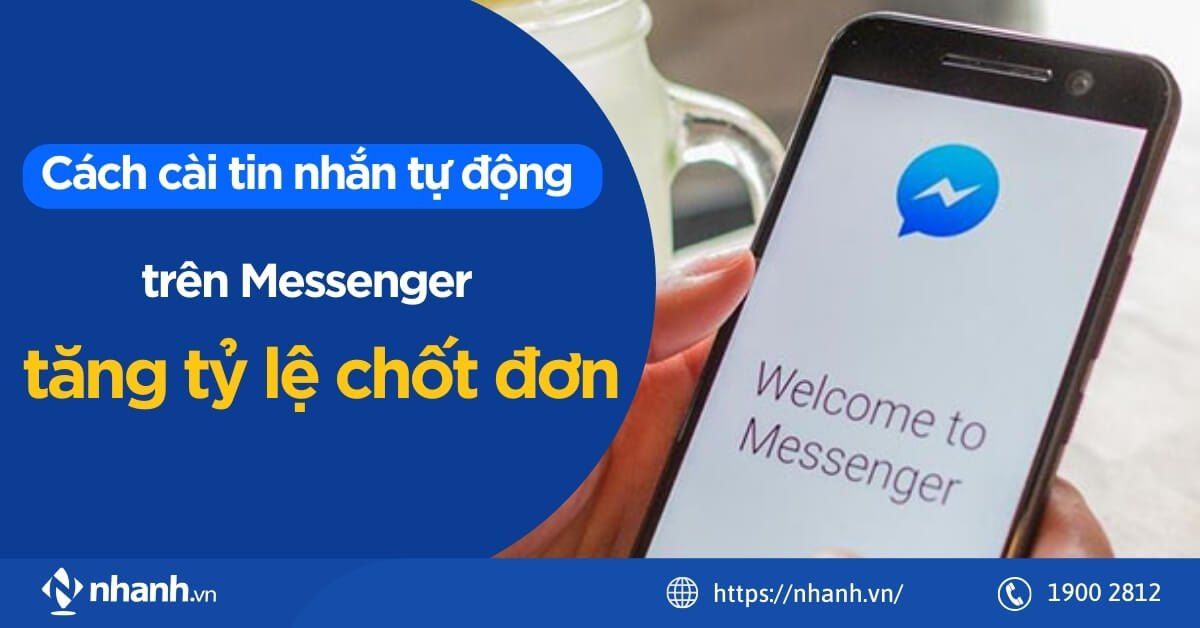 Cách cài tin nhắn tự động trên Messenger