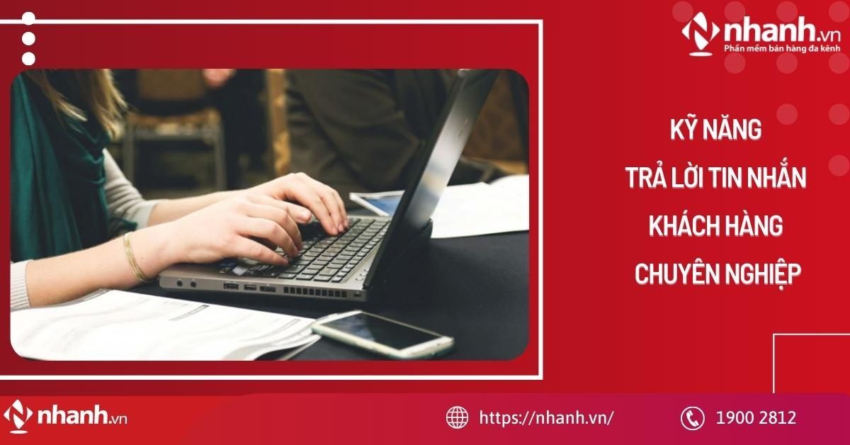 Kỹ năng trả lời tin nhắn khách hàng