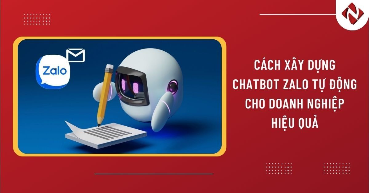 Cách xây dựng chatbot Zalo tự động