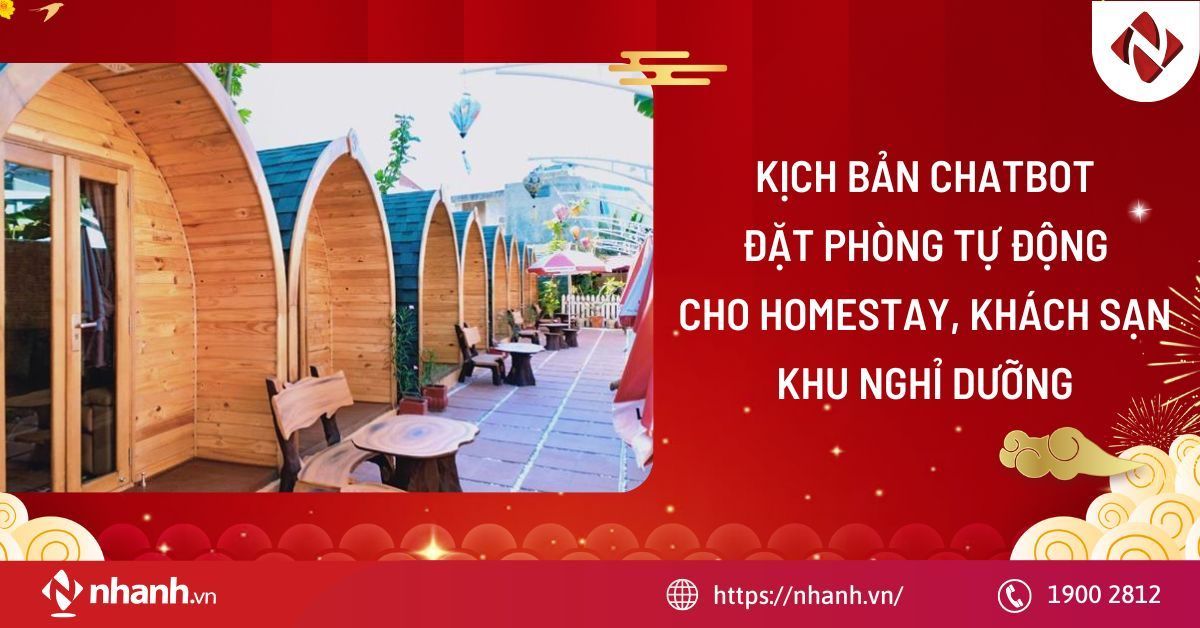 Kịch bản chatbot đặt phòng cho homestay, khách sạn, khu nghỉ dưỡng