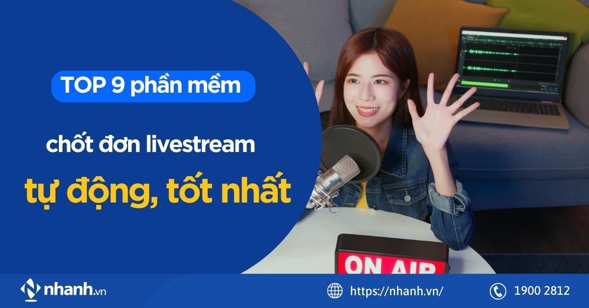 phần mềm chốt đơn livestream