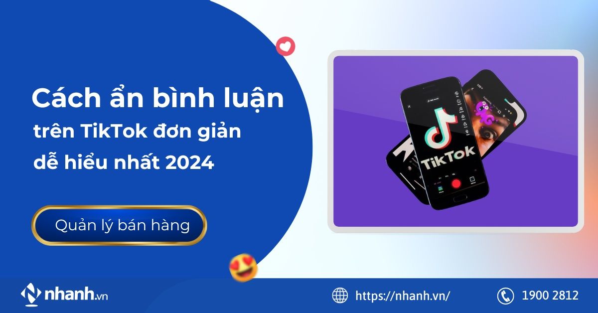 Cách ẩn bình luận trên TikTok đơn giản dễ hiểu nhất 2024