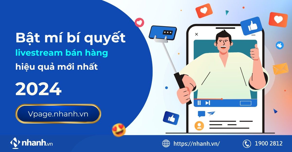 Bật mí bí quyết livestream bán hàng hiệu quả mới nhất 2024