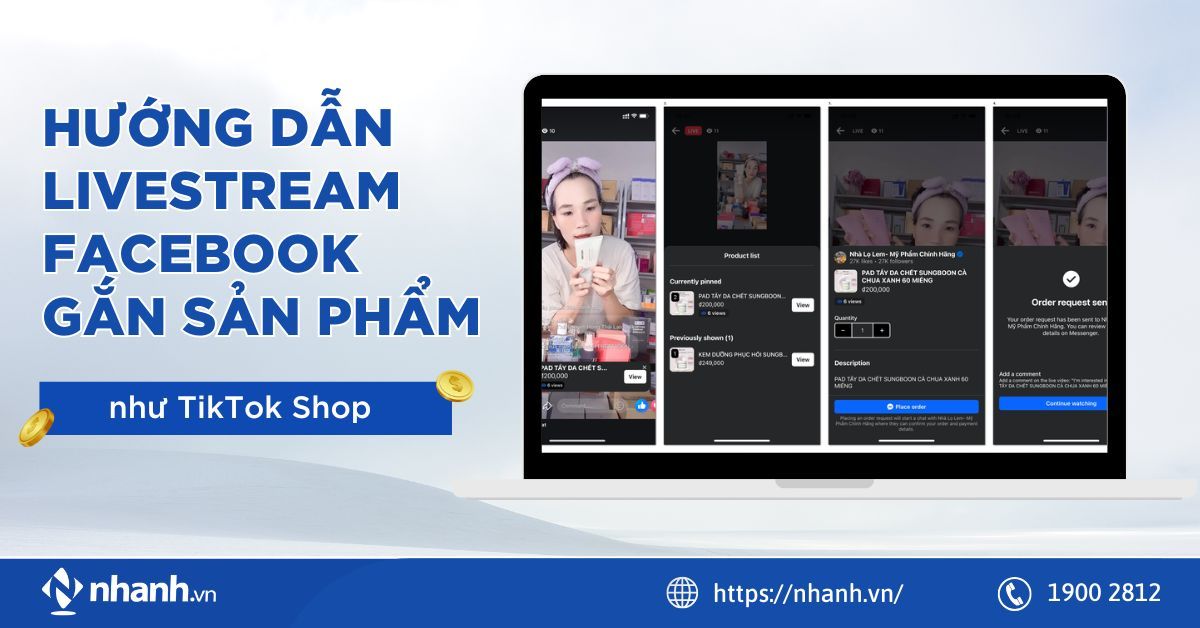 Hướng dẫn livestream Facebook gắn sản phẩm như TikTok Shop