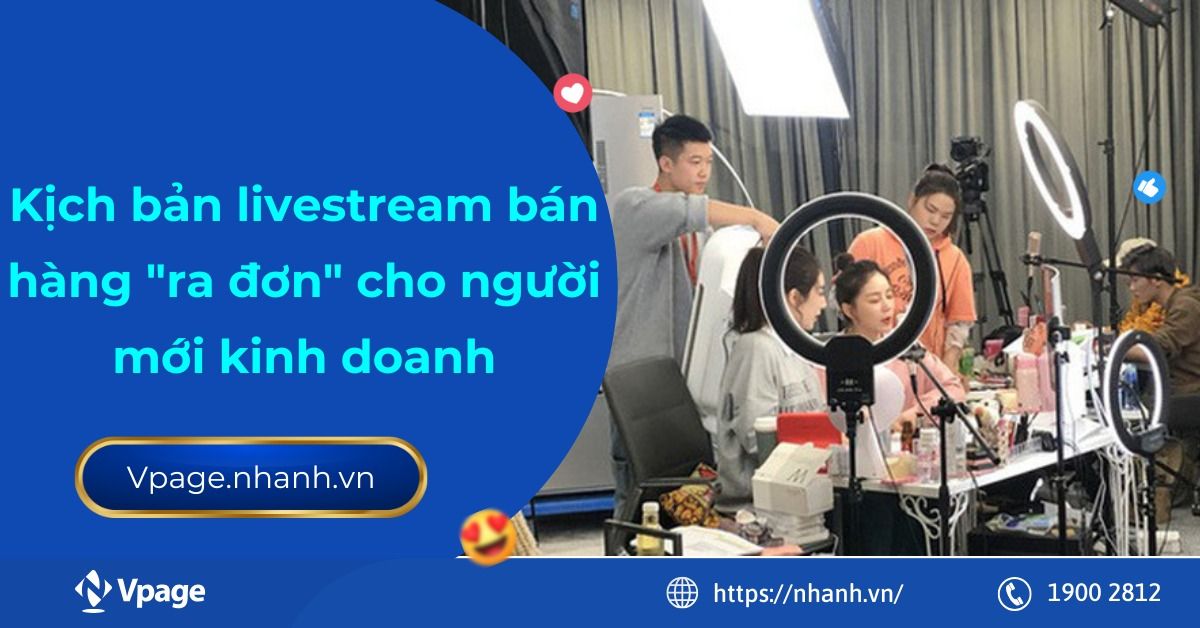 Kịch bản livestream bán hàng 