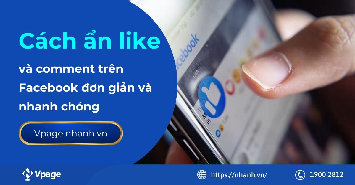 Cách ẩn like và comment trên Facebook đơn giản và nhanh chóng