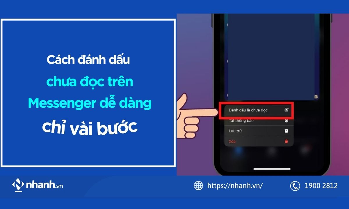 Cách đánh dấu chưa đọc trên Messenger dễ dàng chỉ vài bước