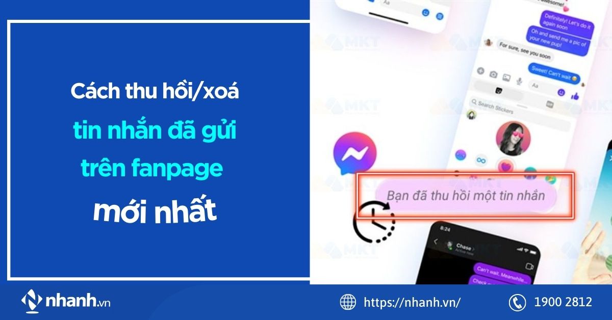 Cách thu hồi/xoá tin nhắn đã gửi trên fanpage mới nhất