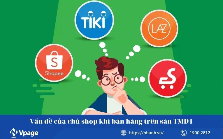 Vấn đề của chủ shop khi bán hàng trên sàn TMĐT