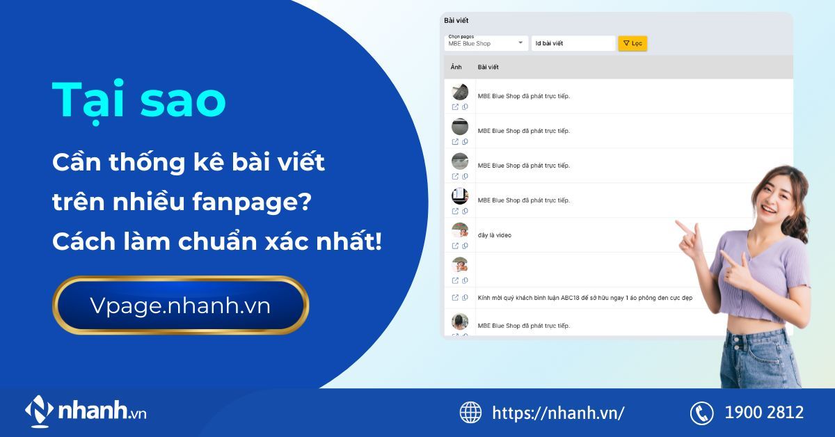 Tại sao cần thống kê bài viết trên nhiều fanpage? Cách làm chuẩn xác nhất!