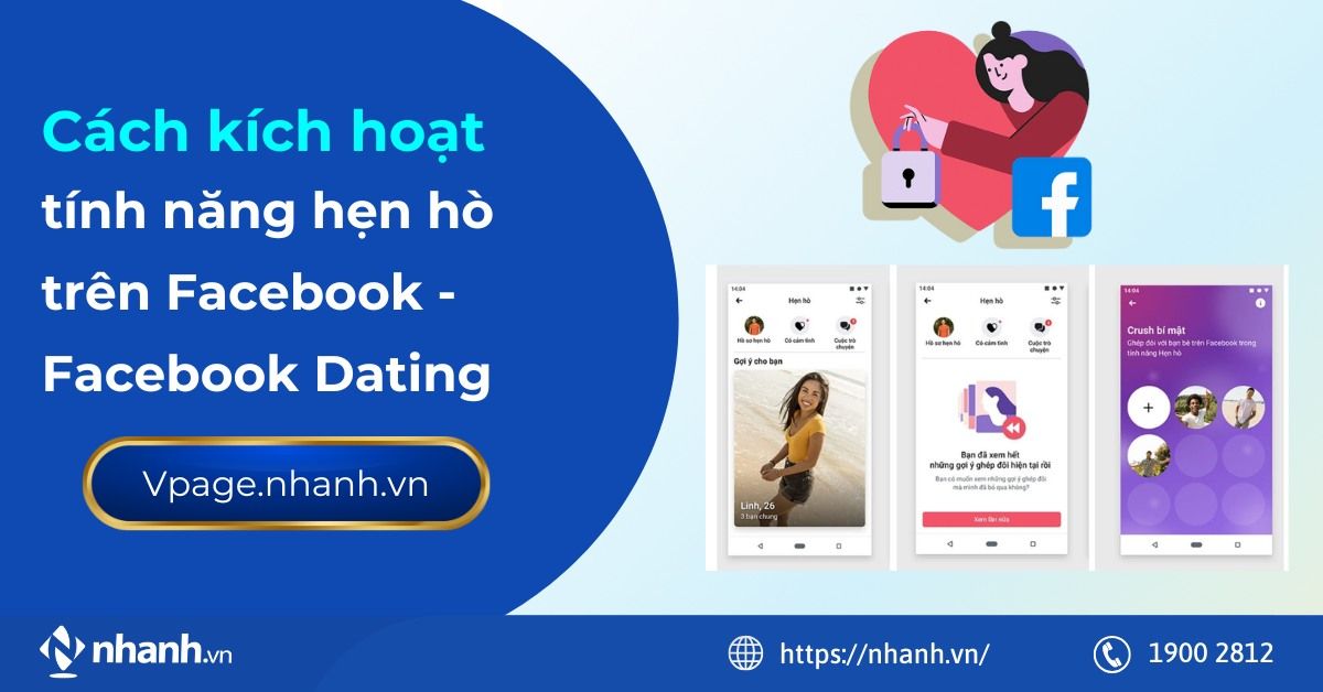 Cách kích hoạt tính năng hẹn hò trên Facebook - Facebook Dating