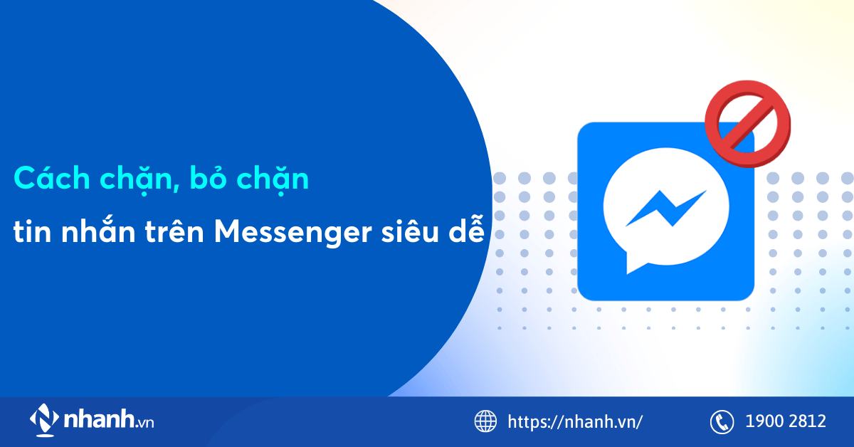 Cách chặn, bỏ chặn tin nhắn trên Messenger siêu dễ