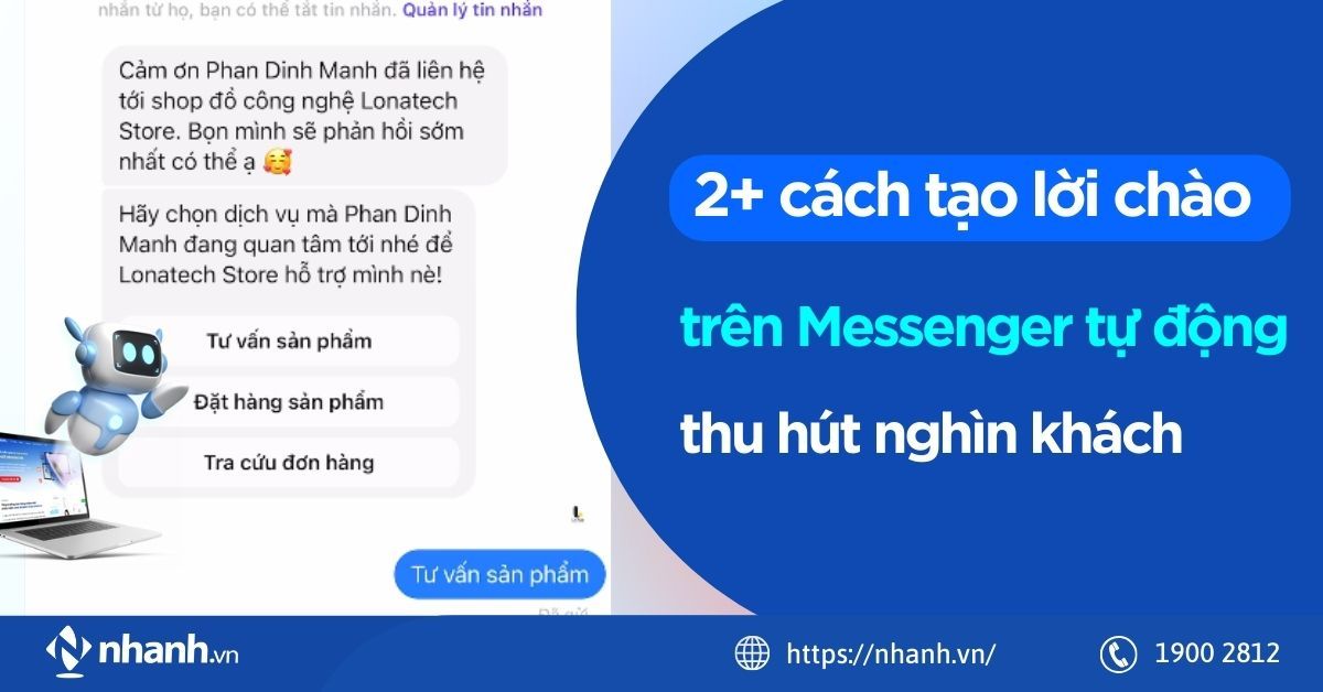 2+ cách tạo lời chào trên Messenger tự động thu hút nghìn khách