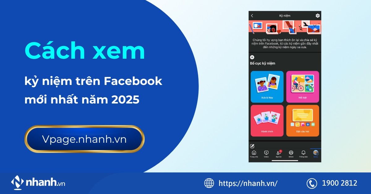 Cách xem kỷ niệm trên Facebook mới nhất năm 2025