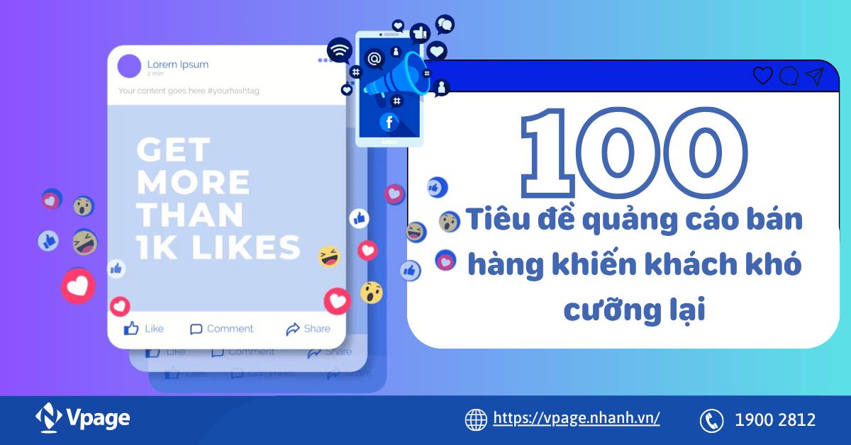100 tiêu đề quảng cáo bán hàng khiến khách khó cưỡng lại