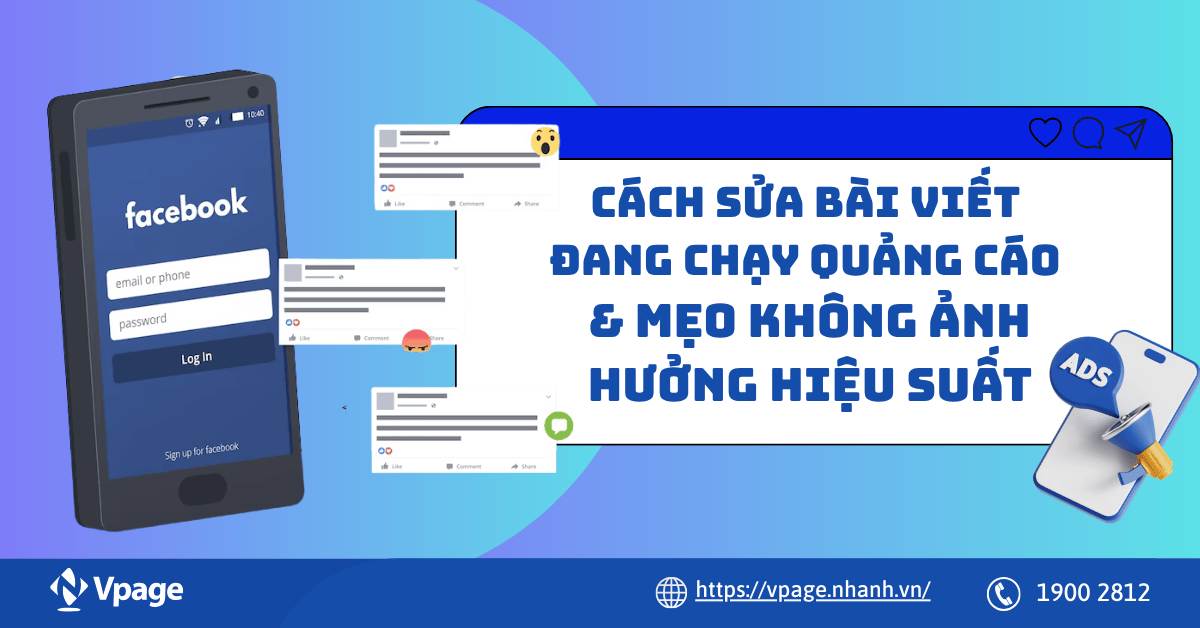 Cách sửa bài viết đang chạy quảng cáo & mẹo không ảnh hưởng hiệu suất
