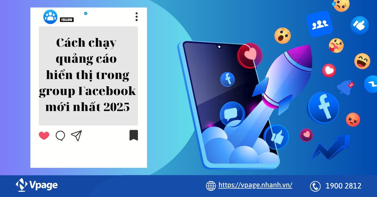 Cách quảng cáo hiệu quả trong group Facebook mới nhất 2025