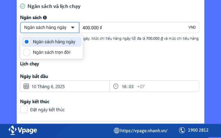 Chọn ngân sách hàng ngày hoặc trọn đời > điền số tiền > thêm thời gian chạy