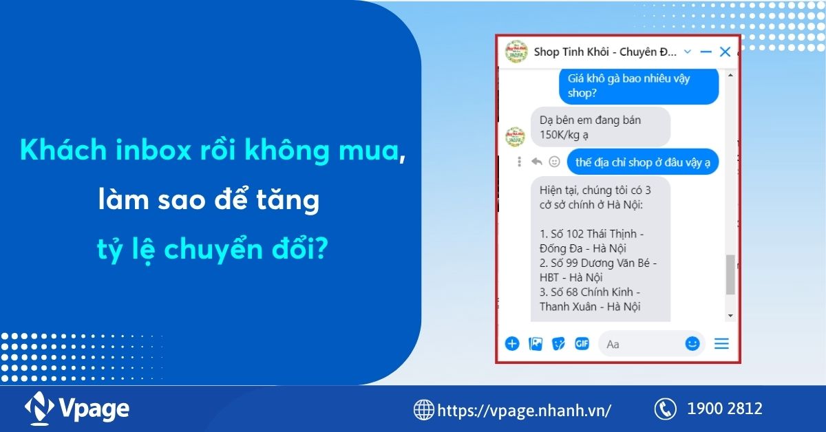 Khách inbox rồi không mua, làm sao để tăng tỷ lệ chuyển đổi?