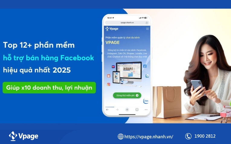 Top 12+ phần mềm bán hàng Facebook hiệu quả nhất 2025