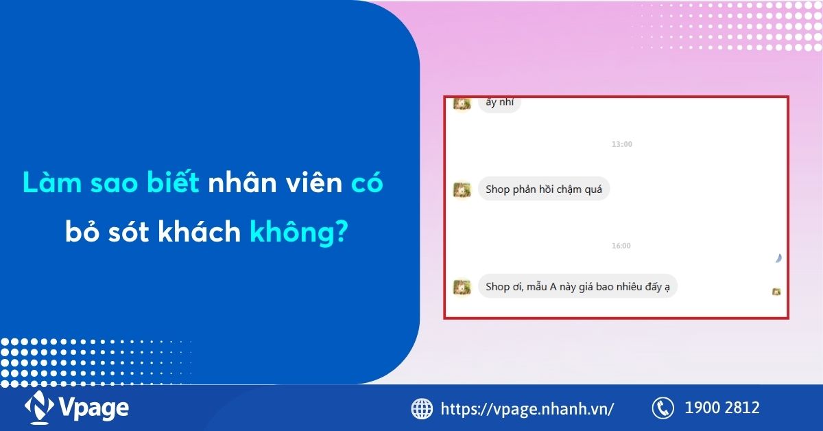 Làm sao biết nhân viên có bỏ sót khách không?
