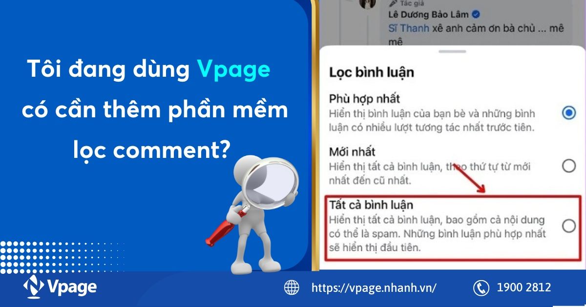Tôi đang dùng Vpage thì có cần thêm phần mềm lọc comment không?