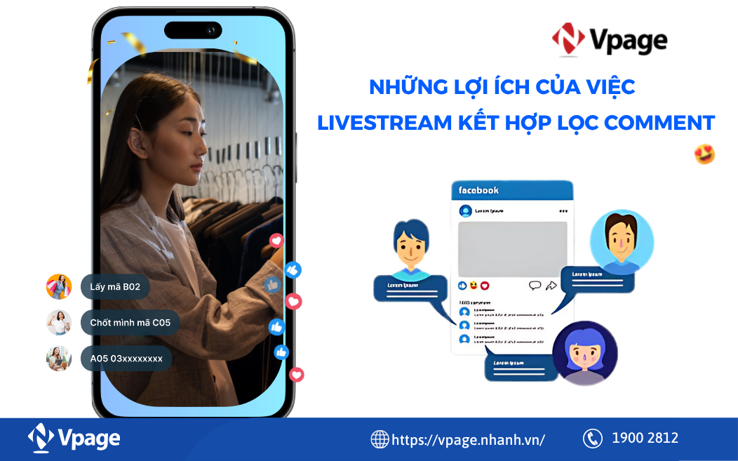 Những lợi ích của việc Livestream kết hợp lọc comment