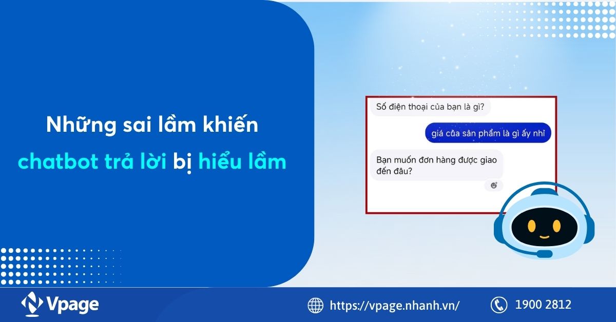 Những sai lầm khiến chatbot trả lời bị hiểu lầm