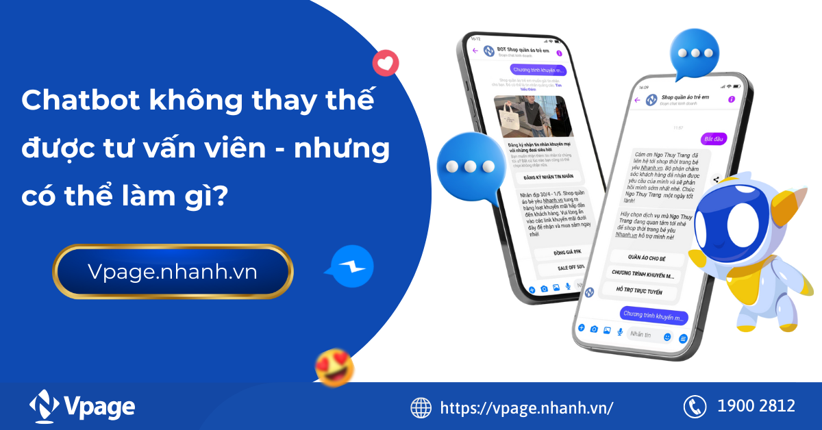 Chatbot không thay thế được tư vấn viên nhưng có thể làm gì?