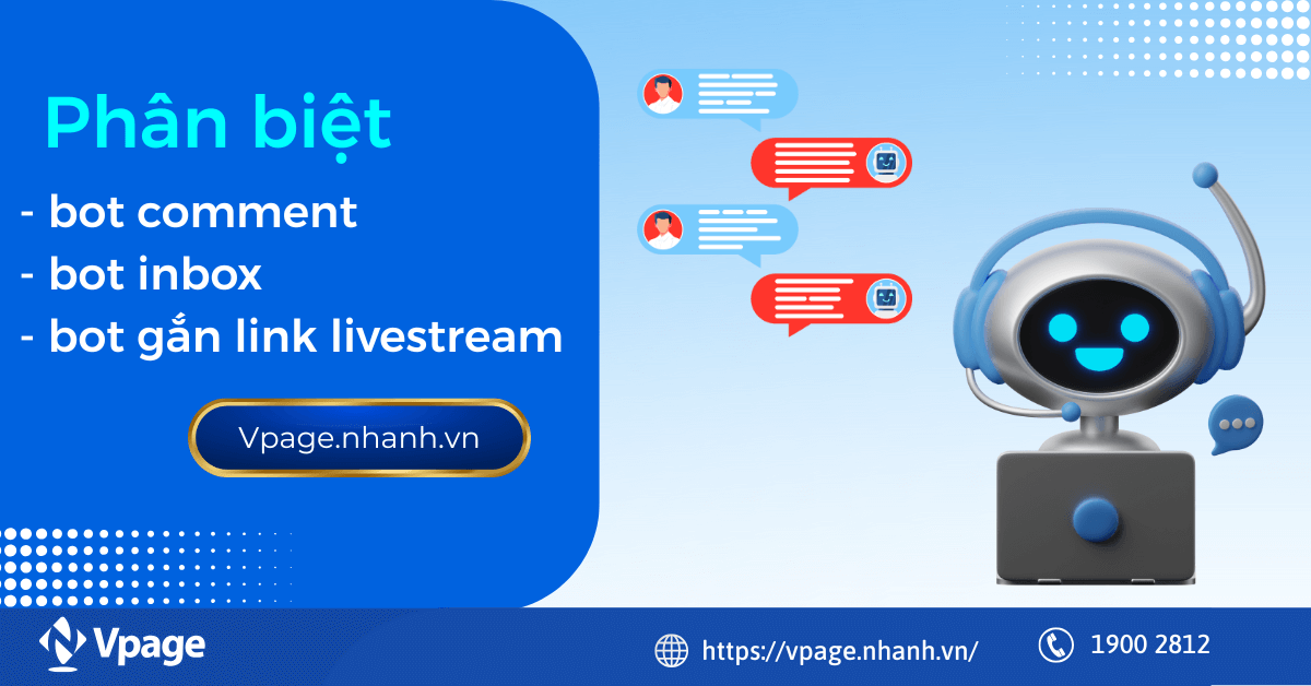 Phân biệt bot comment - bot inbox - bot gắn link livestream