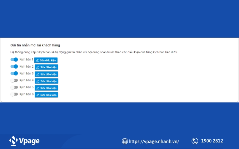 Tính năng gửi kịch bản mời lại khách hàng kết hợp với nhãn được gán của phần mềm Vpage