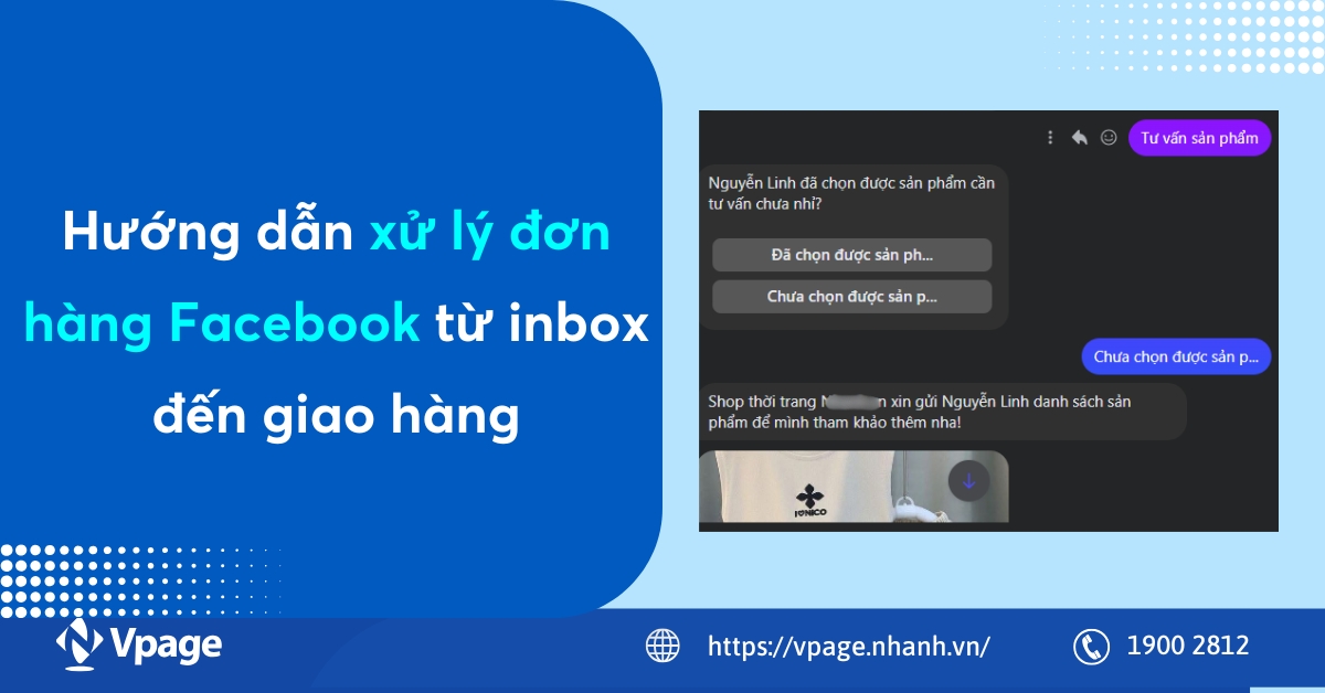 Hướng dẫn xử lý đơn hàng Facebook từ inbox đến giao hàng
