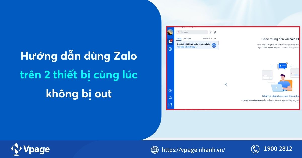 Hướng dẫn dùng zalo trên 2 thiết bị cùng lúc không bị out