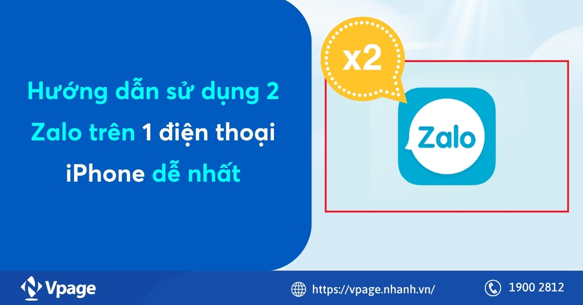 Hướng dẫn sử dụng 2 Zalo trên 1 điện thoại iPhone dễ nhất