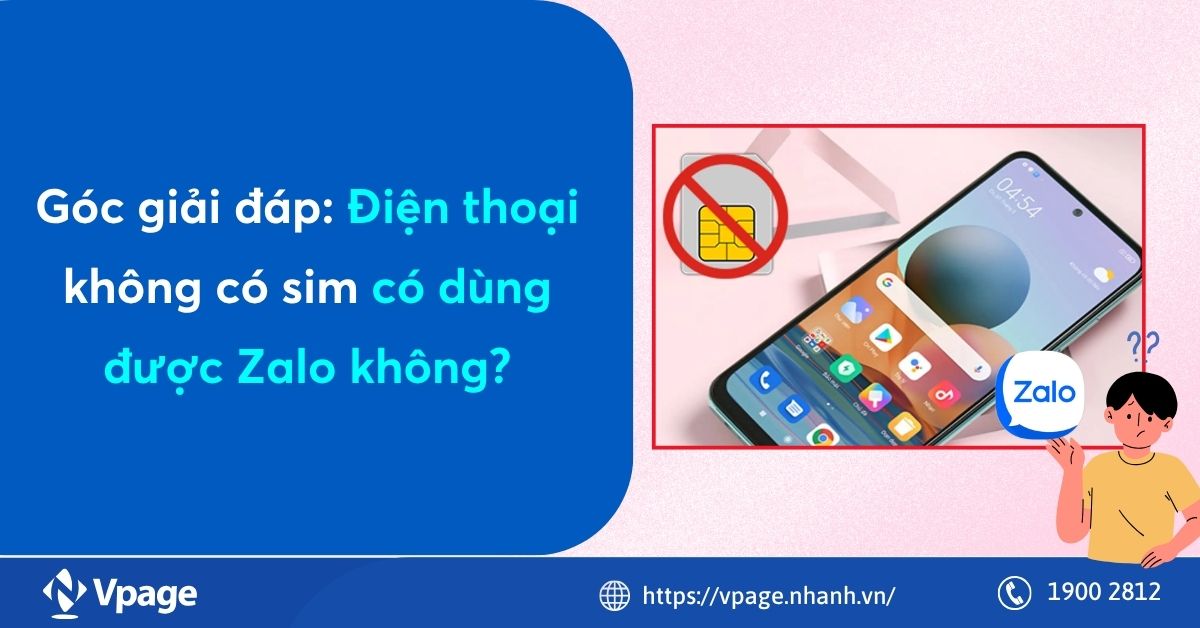 Góc giải đáp: Điện thoại không có sim có dùng được Zalo không?