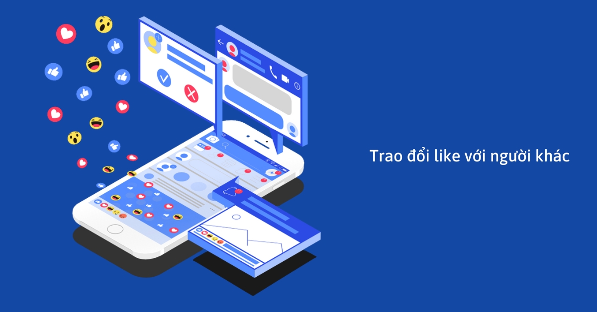 Trao đổi like với người dùng khác