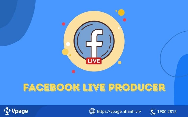 Cắt video livestream trên Facebook bằng Live Producer