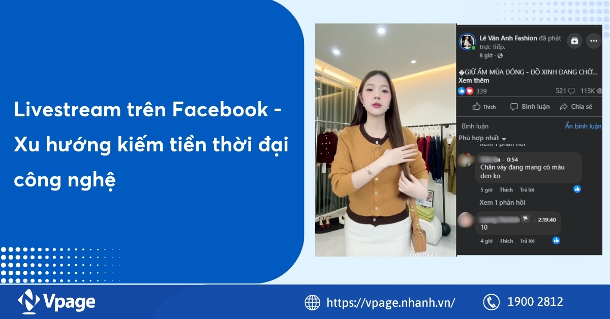 Livestream trên Facebook - Xu hướng kiếm tiền thời đại công nghệ