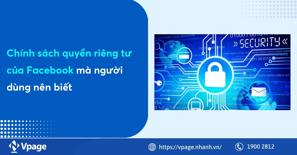 Chính sách quyền riêng tư của Facebook mà người dùng nên biết