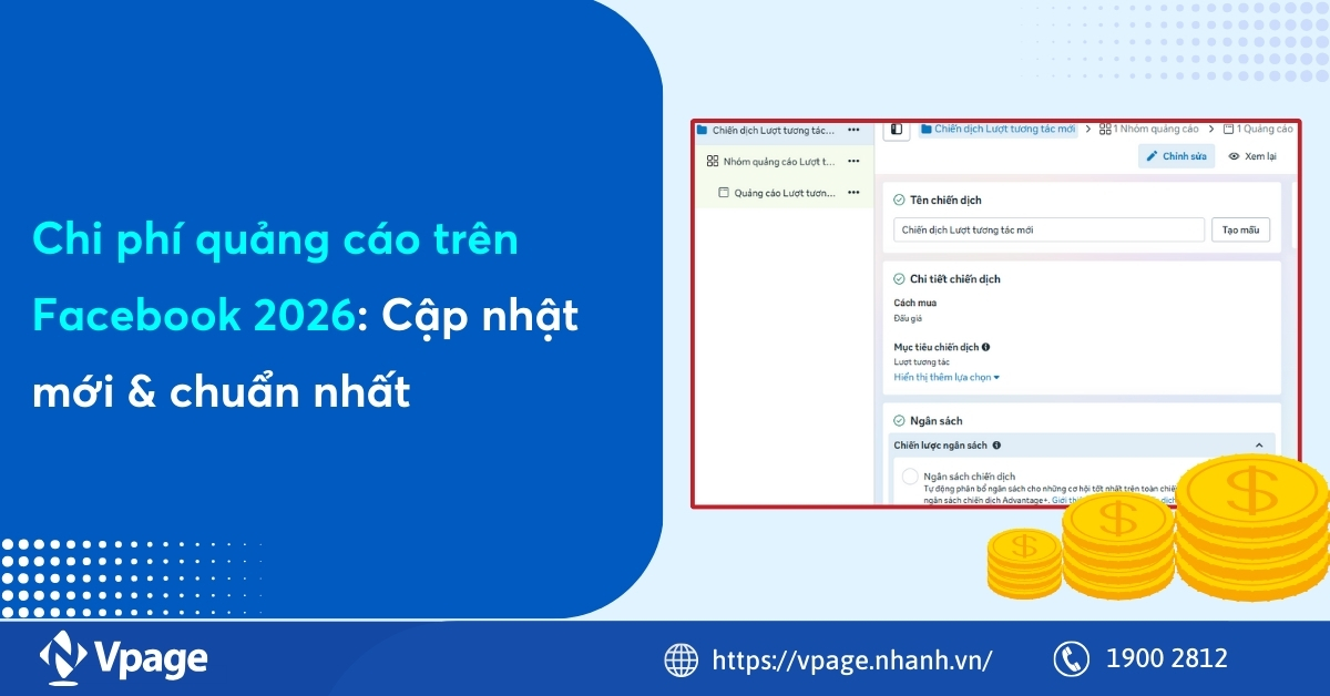 Chi phí quảng cáo trên Facebook 2026: Cập nhật mới & chuẩn nhất