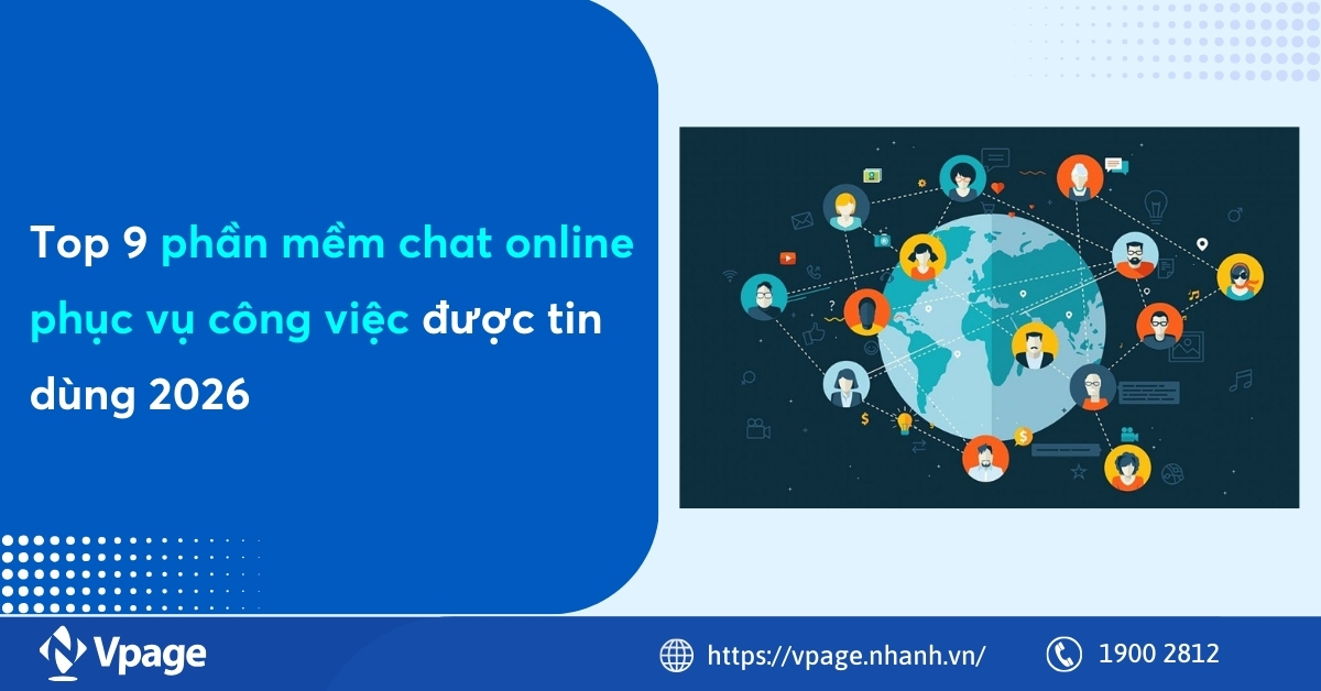 Top 9 phần mềm chat online phục vụ công việc được tin dùng 2026