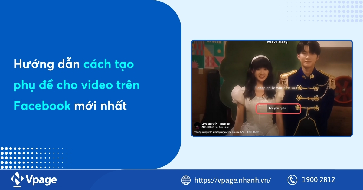 Hướng dẫn cách tạo phụ đề cho video trên Facebook mới nhất