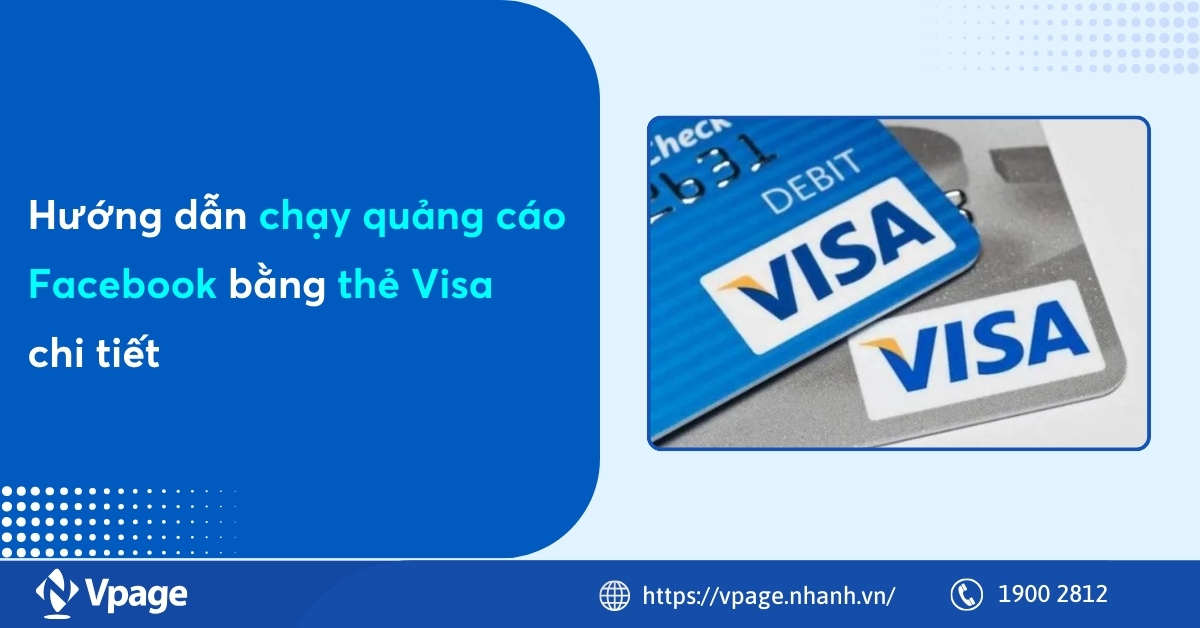 Hướng dẫn chạy quảng cáo Facebook bằng thẻ Visa chi tiết 