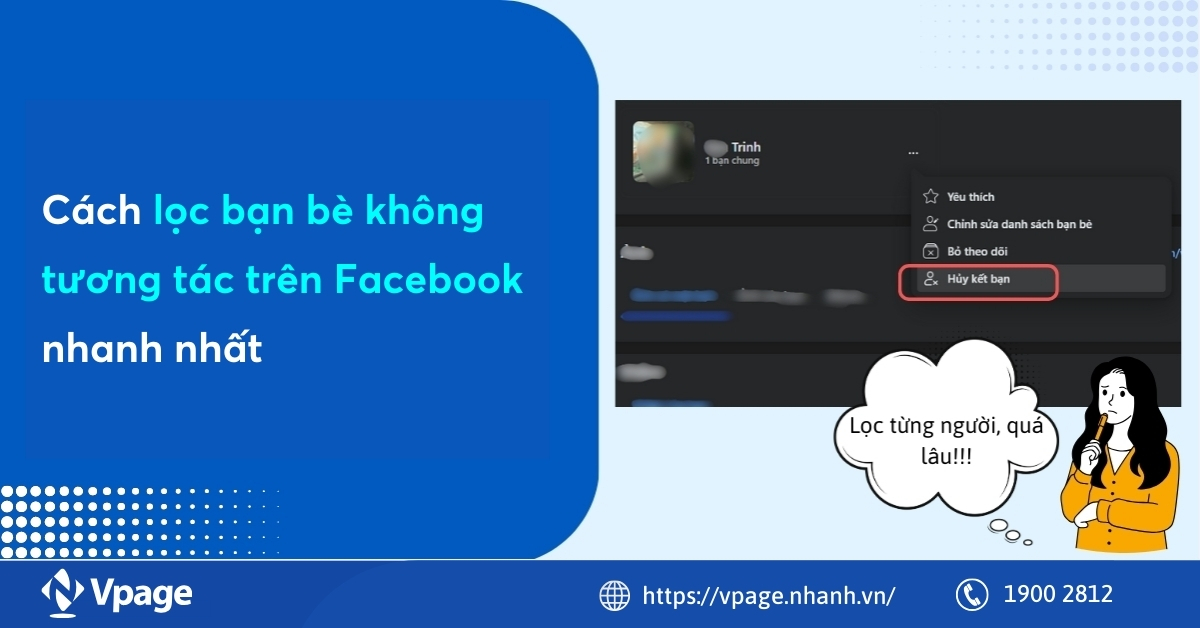 Cách lọc bạn bè không tương tác trên Facebook nhanh nhất 