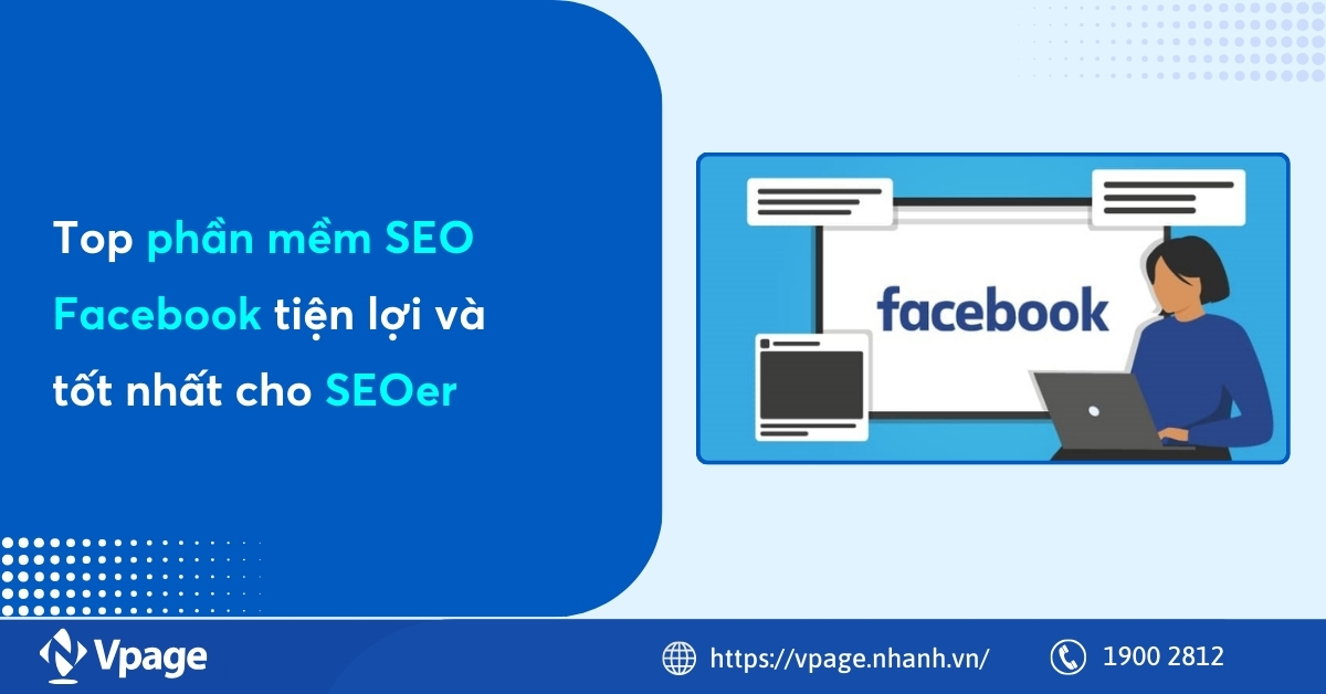 Top phần mềm SEO Facebook tiện lợi và tốt nhất cho SEOer