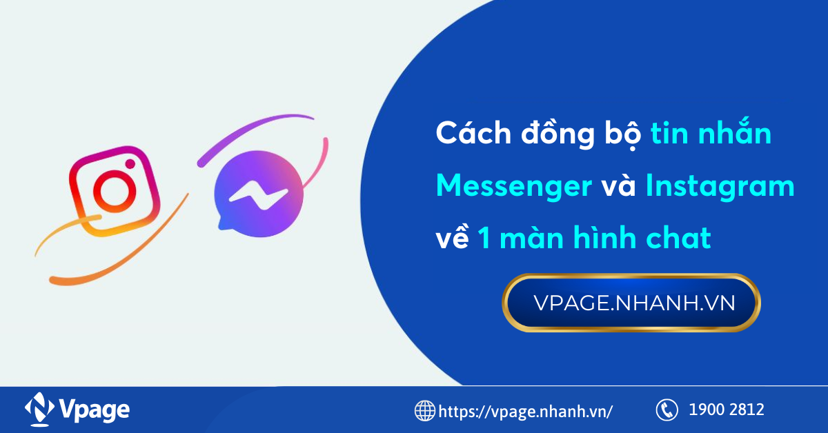 Cách đồng bộ tin nhắn Messenger và Instagram về 1 màn hình chat