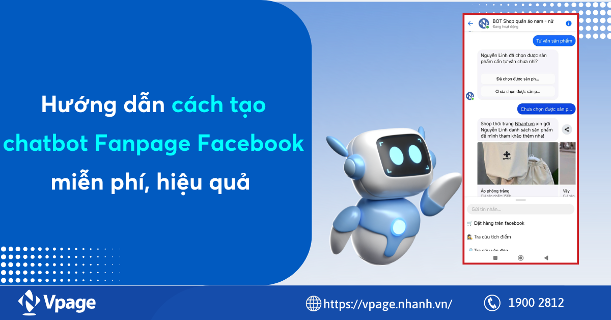 Hướng dẫn cách tạo chatbot Fanpage Facebook miễn phí, hiệu quả 