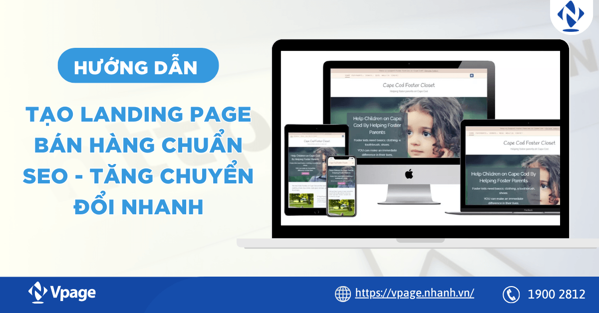 Hướng dẫn tạo Landing Page bán hàng chuẩn SEO - Tăng chuyển đổi nhanh
