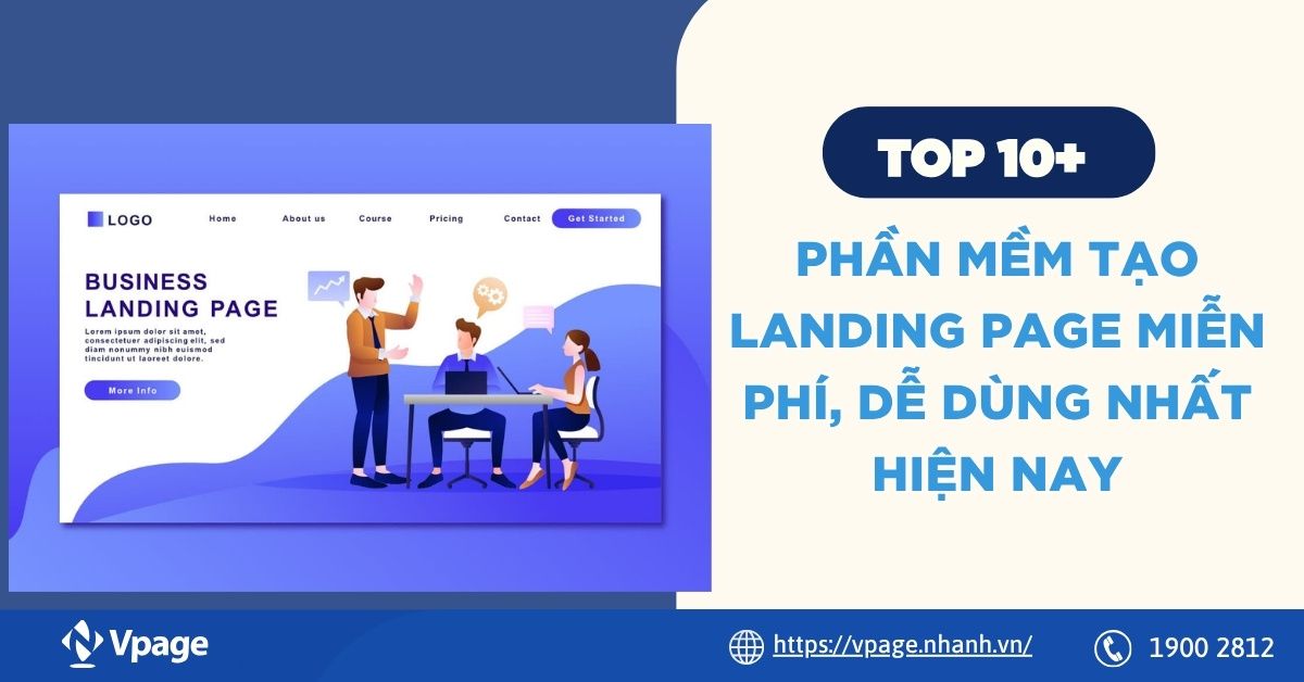 Top 10+ phần mềm tạo Landing Page miễn phí, dễ dùng nhất hiện nay