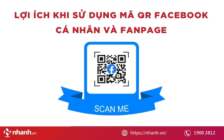Lợi ích khi sử dụng mã QR Facebook cá nhân và Fanpage